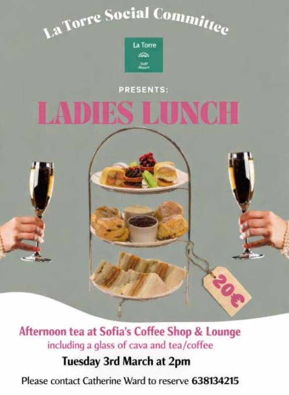 March 3 La Torre Golf Resort Ladies' Lunch presents Afternoon Tea